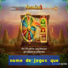 nome de jogos que ganha dinheiro de verdade